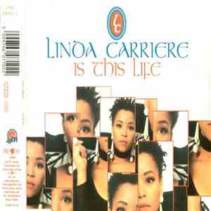 Linda Carriere - Is This Life