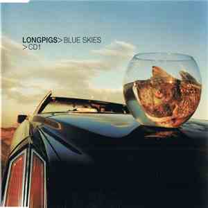 Longpigs - Blue Skies