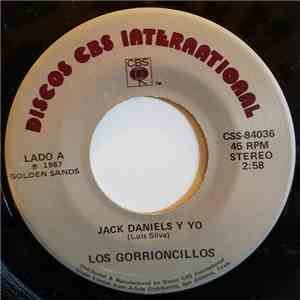 Los Gorrioncillos - Jack Daniels Y Yo