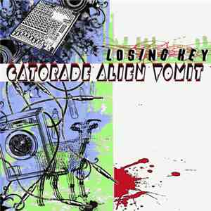 Losing Key - Gatorade Alien Vomit