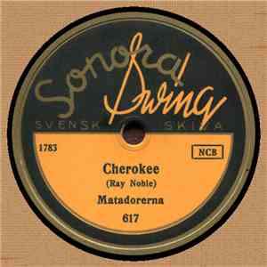 Matadorerna - Cherokee / Liza