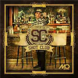 M.O. Littles - Welcome To The Shot Club