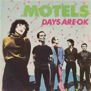 Motels - Days Are OK