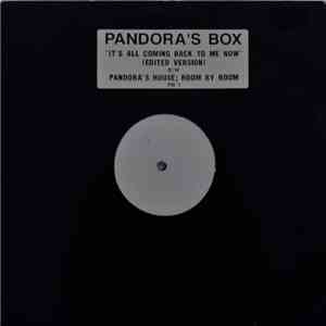 Pandora's Box  - It's All Coming Back To Me Now
