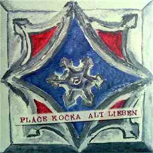 Pláče Kočka - Alt Lieben
