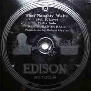 Rae Eleanor Ball - That Naughty Waltz / Venetian Moon
