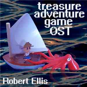Robert Ellis - Treasure Adventure Game OST