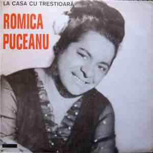 Romica Puceanu - La Casa Cu Trestioară