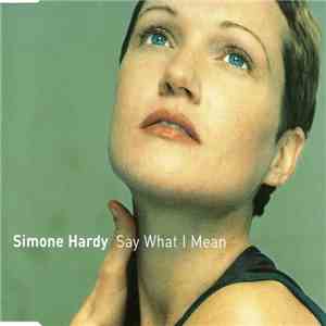 Simone Hardy - Say What I Mean