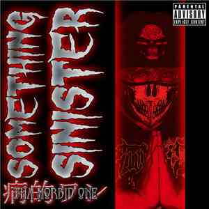 Tha Morbid One - Something Sinister