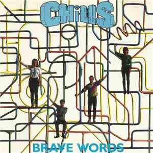The Chills - Brave Words