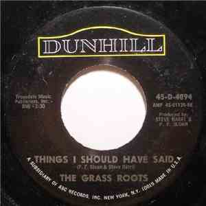 The Grass Roots - Things I Should Have Said