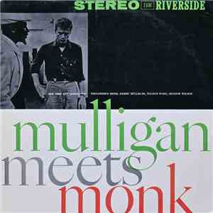 Thelonious Monk And Gerry Mulligan - Mulligan Meets Monk