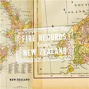 Various - Fire Records Loves New Zealand