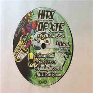 Various - Hits Of XTC Volume 5