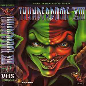 Various - Thunderdome XIII The Joke's On You