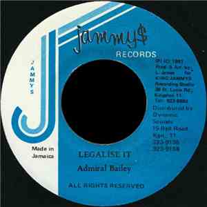 Admiral Bailey - Legalise It