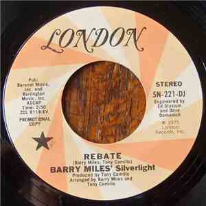 Barry Miles And Silverlight - Rebate
