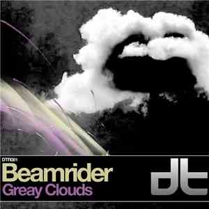 Beamrider - Grey Clouds / Oxygen