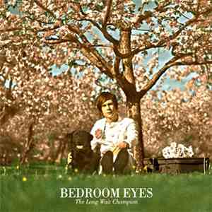 Bedroom Eyes - The Long Wait Champion