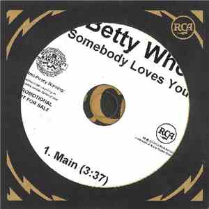 Betty Who - Somebody Loves You