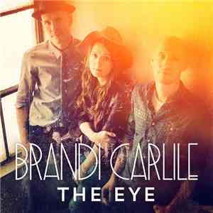 Brandi Carlile - The Eye