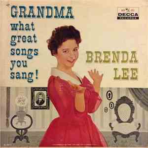 Brenda Lee - Grandma What Great Songs You Sang!