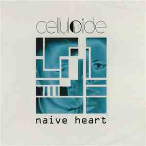 Celluloide - Naive Heart