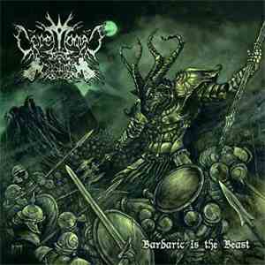 Ceremonial Castings - Barbaric Is The Beast