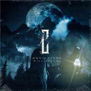 Convictions - I WIll Become
