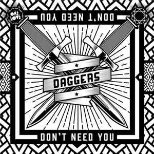 Daggers  - Don'T Need You