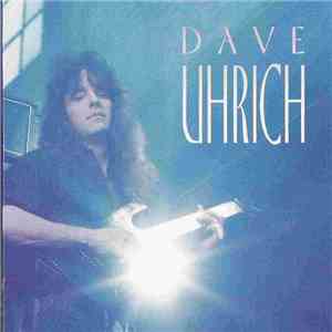 Dave Uhrich - Dave Uhrich