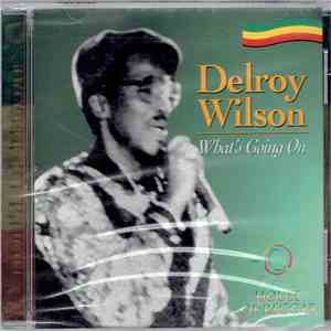 Delroy Wilson - What's Going On