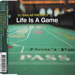 DJ Bailar Project - Life Is A Game