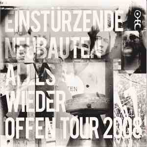 Einstürzende Neubauten - Alles Wieder Offen Tour 2008 (16.05.2008 | Leipzig ...