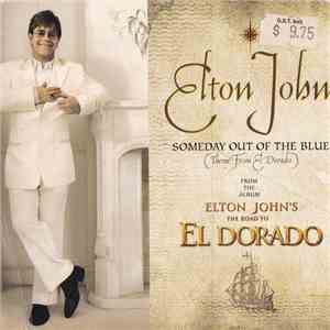 Elton John - Someday Out Of The Blue (Theme From El Dorado)