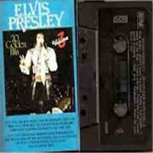 Elvis Presley - 20 Golden Hits Volume 3