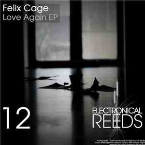 Felix Cage - Love Again EP