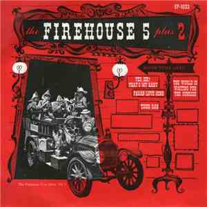 Firehouse Five Plus Two - The Firehouse Five Story, Vol. 1