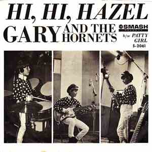 Gary And The Hornets - Hi, Hi, Hazel / Patty Girl
