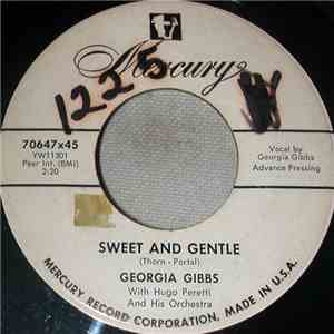 Georgia Gibbs With Hugo Peretti And His Orchestra - Sweet And Gentle / Blueberries