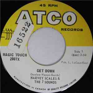 Harvey Scales & The 7 Sounds - Get Down