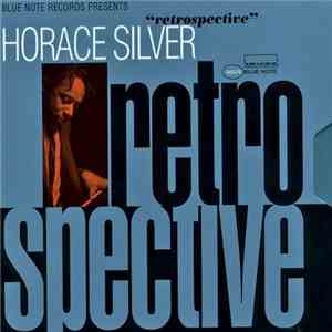 Horace Silver - Retrospective