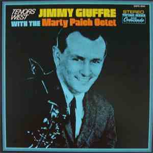 Jimmy Giuffre With The Marty Paich Octet - Tenors West