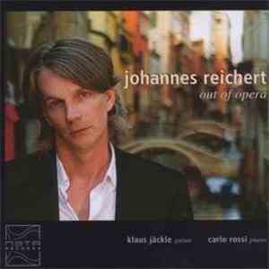 Johannes Reichert - Out Of Opera