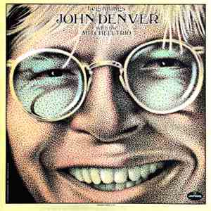 John Denver With The Mitchell Trio - Beginnings