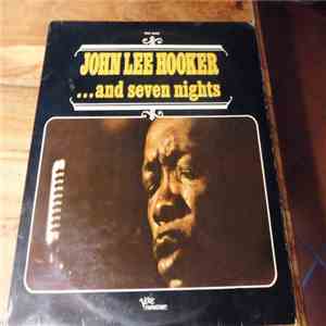John Lee Hooker - ... And Seven Nights