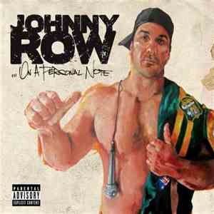 Johnny Row - On A Personal Note