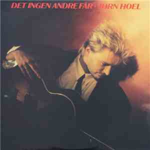 Jørn Hoel - Det Ingen Andre Får