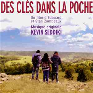 Kevin Seddiki - Des Clés Dans La Poche - Original Score